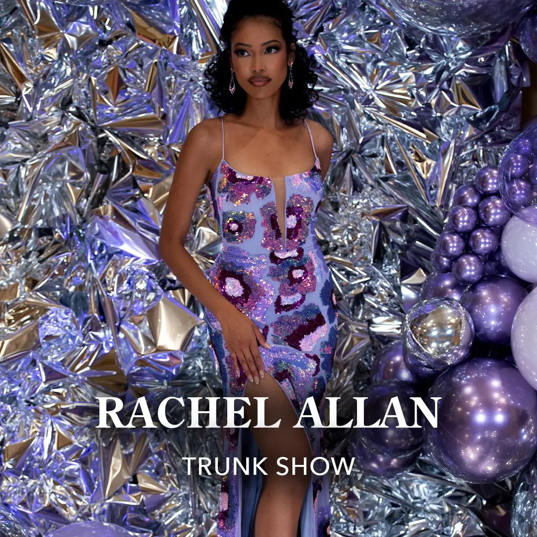 Rachel Allan Trunk Show