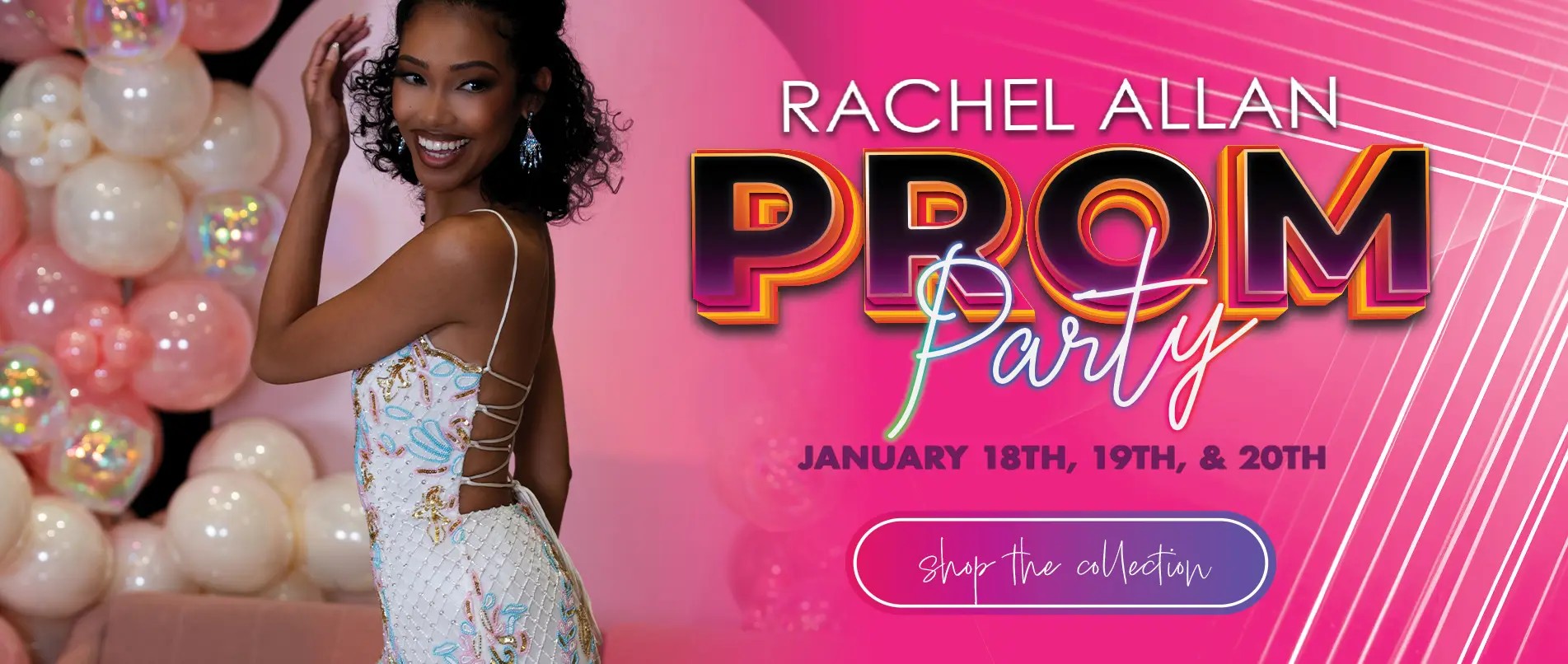 Rachel Allan Prom Party