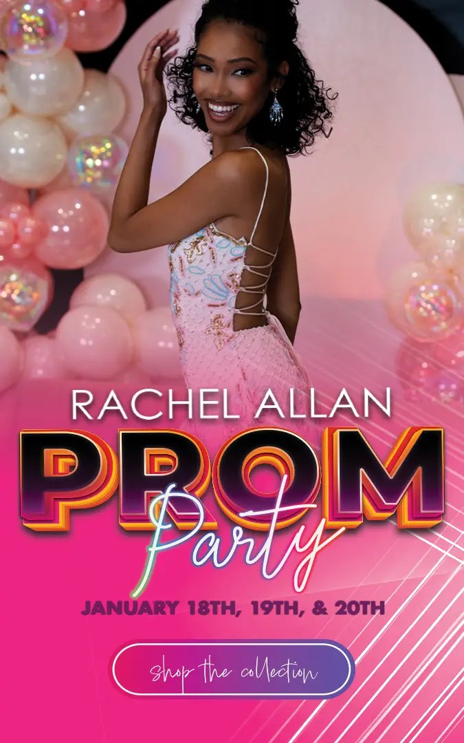 Rachel Allan Prom Party